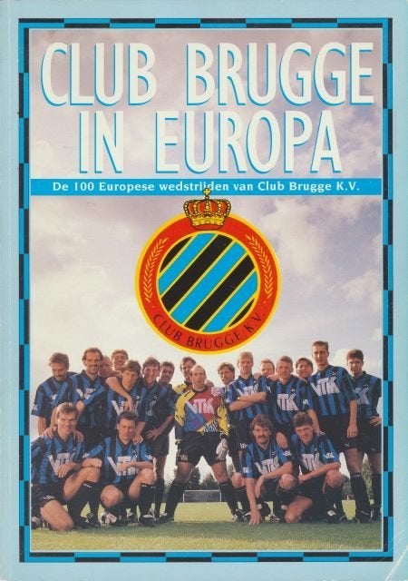 (sp207) Club Brugge in Europa, de 100 Europese wedstrijden, Boeken, Sportboeken, Gelezen, Verzenden
