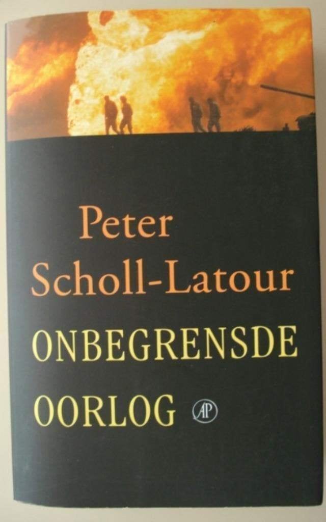 11. Peter Scholl-Latour Onbegrensde oorlog 2003 Arbeidspers, 1945 à nos jours, Peter Scholl-Latour, Envoi, Général