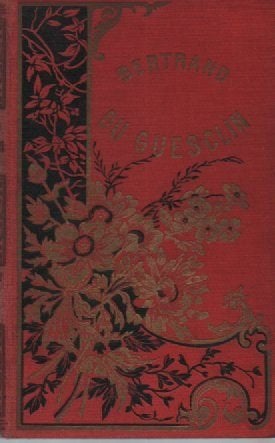 Bertrand DU GUESCLIN ( Pierre LEMOYNE ) 1899 - Bon état, Livres, Pierre LEMOYNE, Enlèvement ou Envoi, 14e siècle ou avant, Utilisé