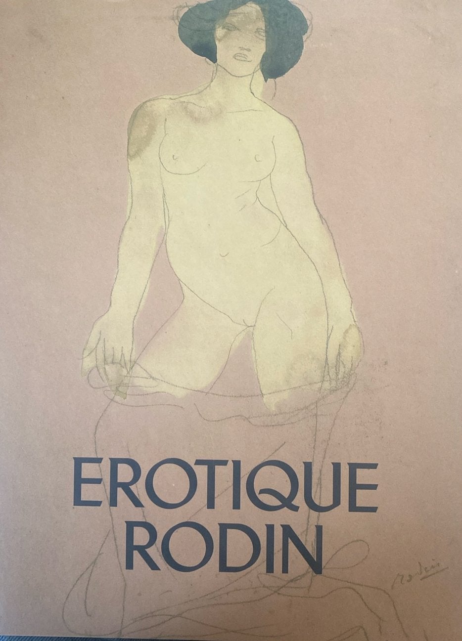 Louk Tilanus - Erotique Rodin, Enlèvement ou Envoi, Louk Tilanus; Helene Pinet; Jan Rudolph de Lorm; Nadine Lehni