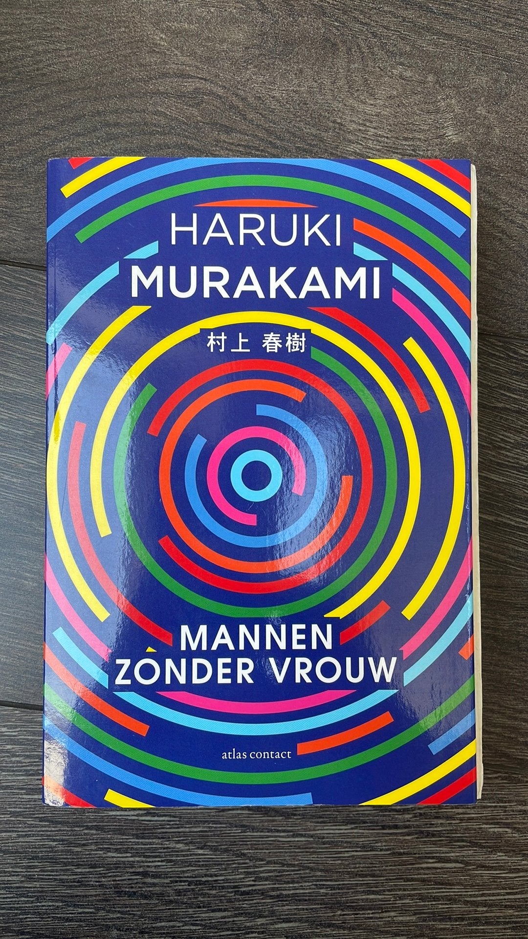 Haruki Murakami - Mannen zonder vrouw, Ophalen of Verzenden, Haruki Murakami