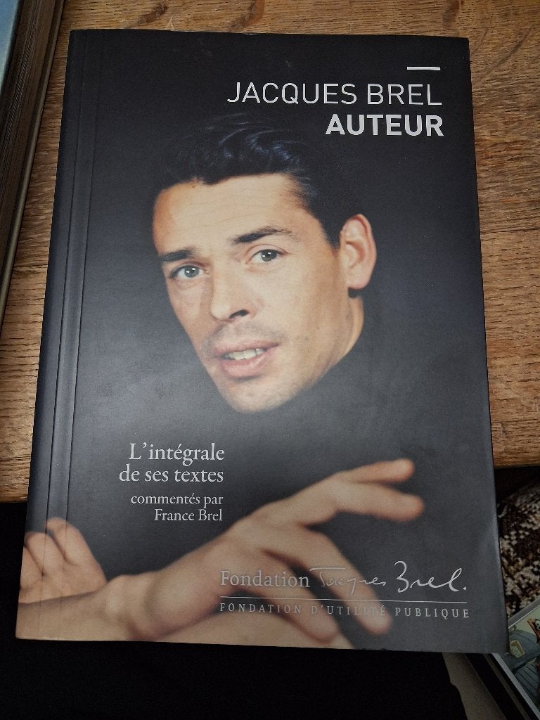 Jacques Brel L’intégrale de ses textes, Artiste, Comme neuf, Enlèvement, FRANCE BREL