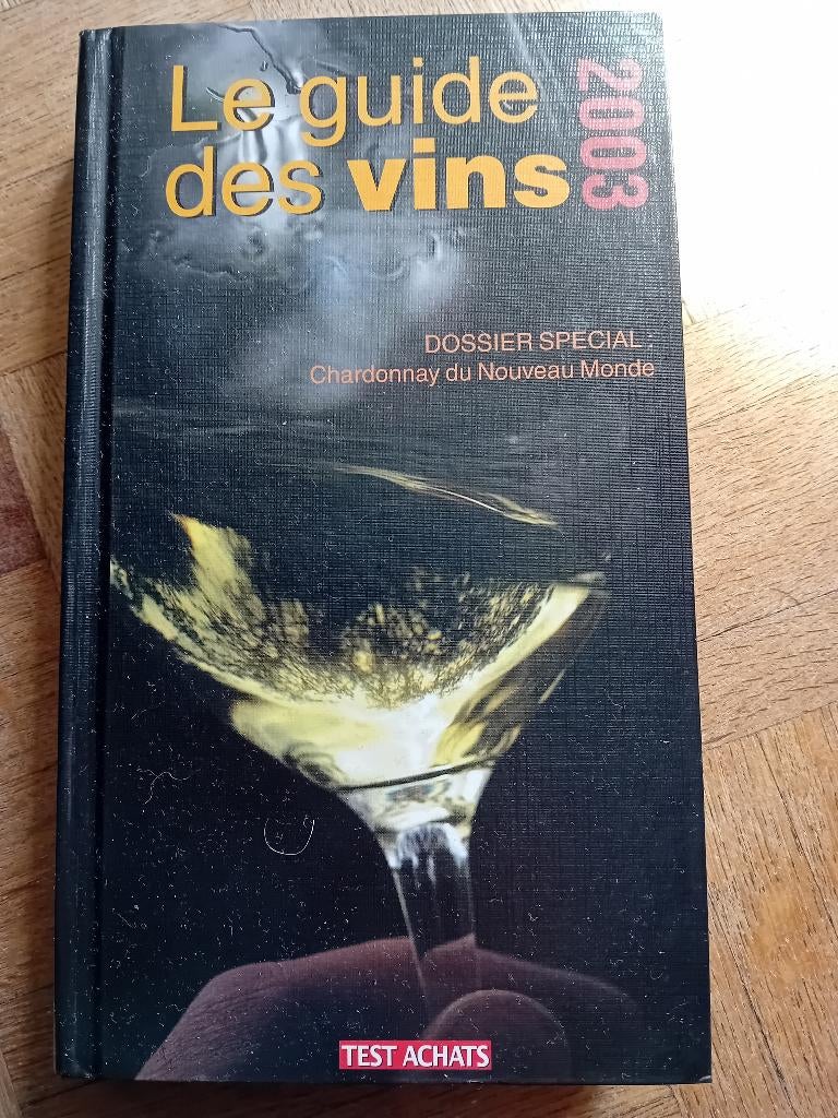 Guide des vins 2003 test achats, Collections, Enlèvement ou Envoi
