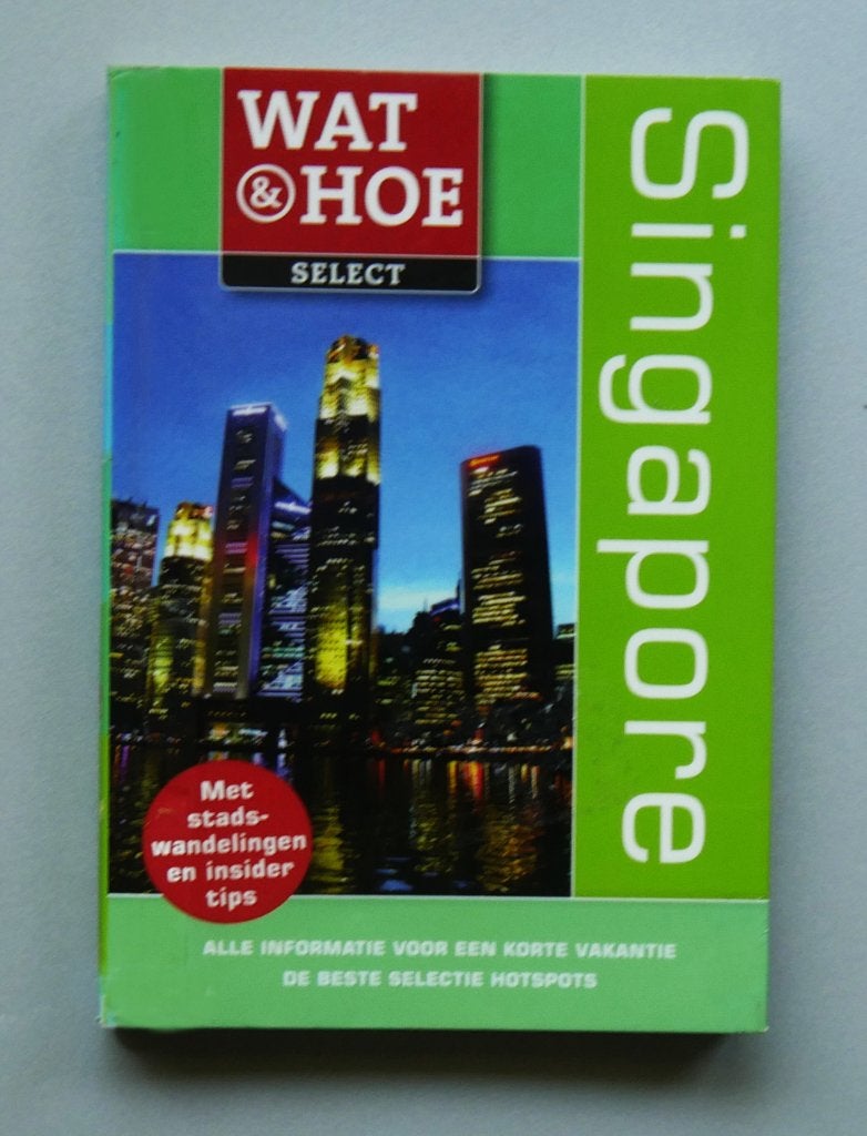 Wat en Hoe Signapore, Livres, Guides touristiques, Enlèvement ou Envoi, Neuf, Asie