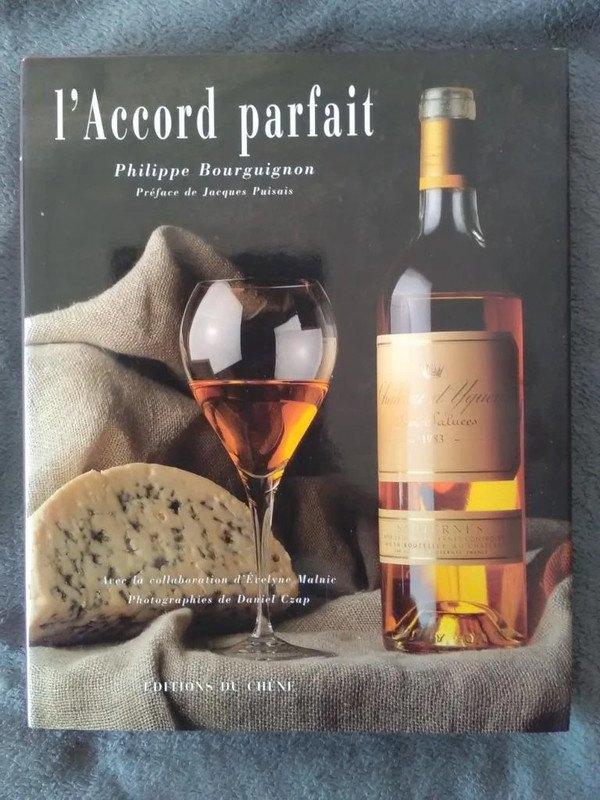 "L'Accord parfait" Philippe Bourguignon (1997), Livres, Santé, Diététique & Alimentation, Enlèvement ou Envoi, Comme neuf, Autres types