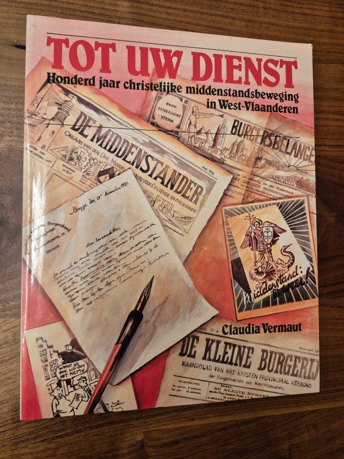 Tot uw dienst. 100 jaar christelijke middenstandsbeweging, Boeken, Ophalen of Verzenden, Gelezen, Claudia vermant