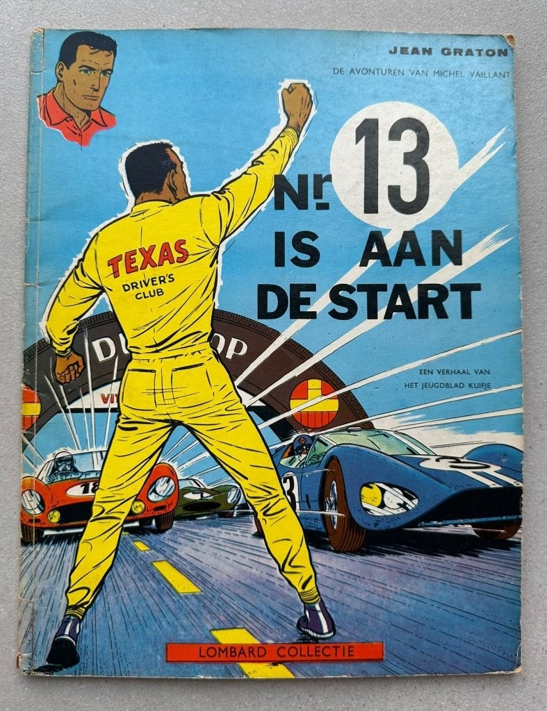 Michel Vaillant - Nr. 13 Is Aan De Start - Eerste druk 1963, Livres, Jean Graton, Enlèvement ou Envoi, Une BD, Utilisé