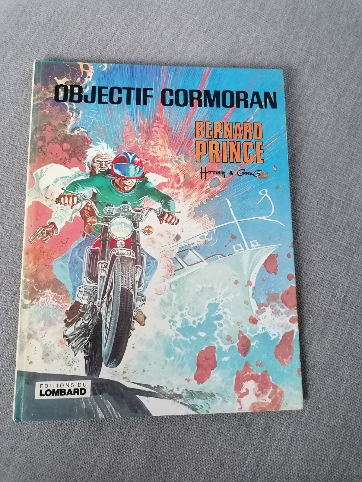 EO Bernard Prince objectif cormoran, Livres, BD, Enlèvement ou Envoi