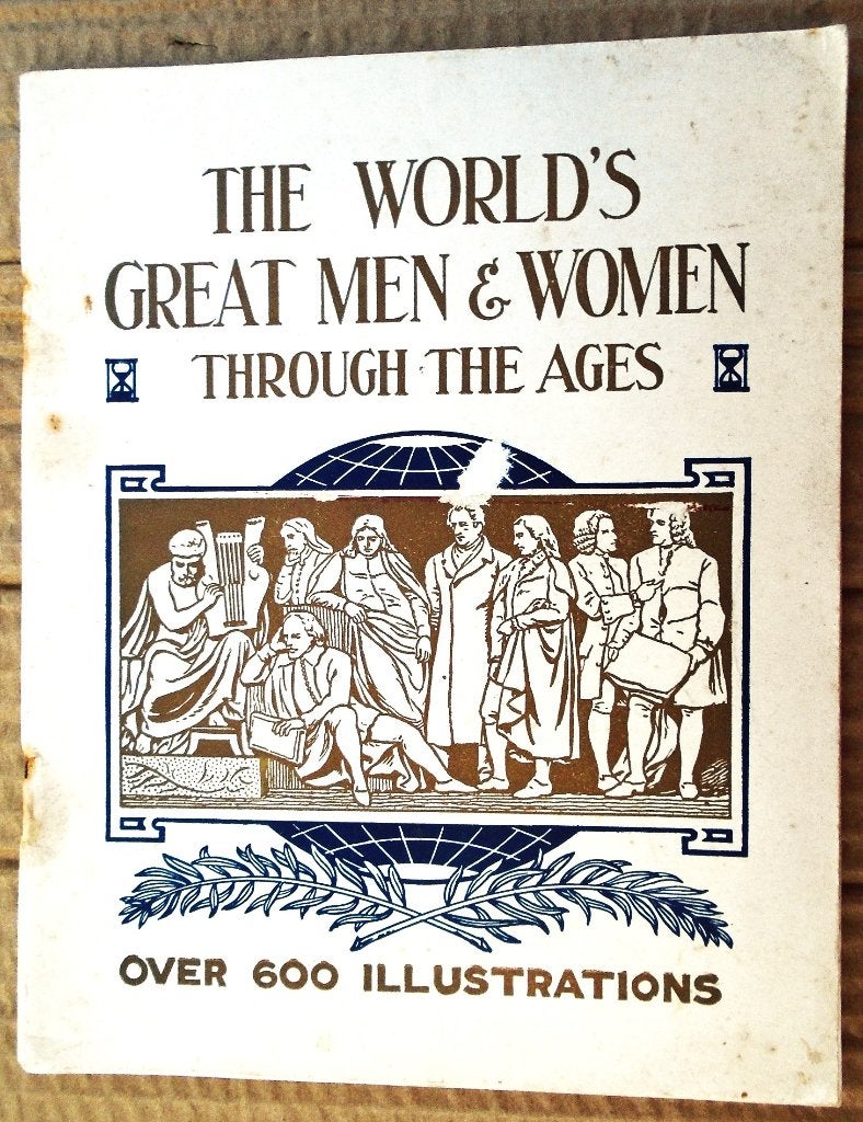 The World's Great Men & Women through te Ages - circa 1938, Boeken, Geschiedenis | Wereld, Overige gebieden, Ophalen of Verzenden