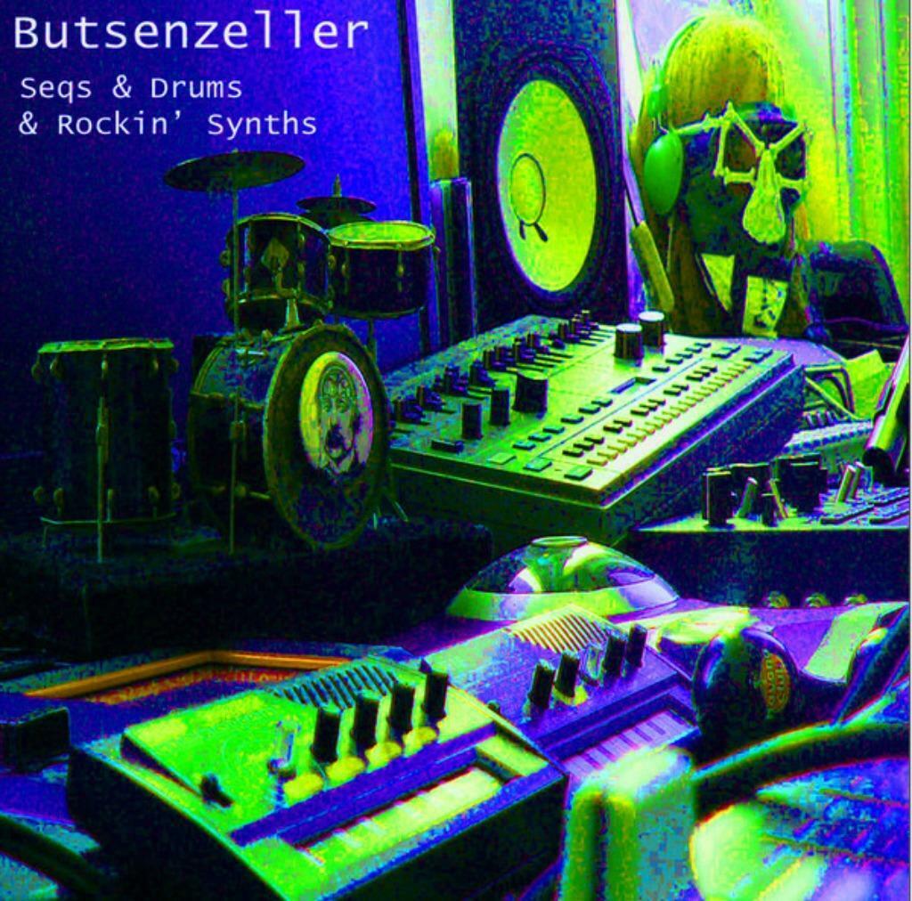 Butsenzeller - Seqs & Drums & Rockin' Synths (LP), Enlèvement, 12 pouces