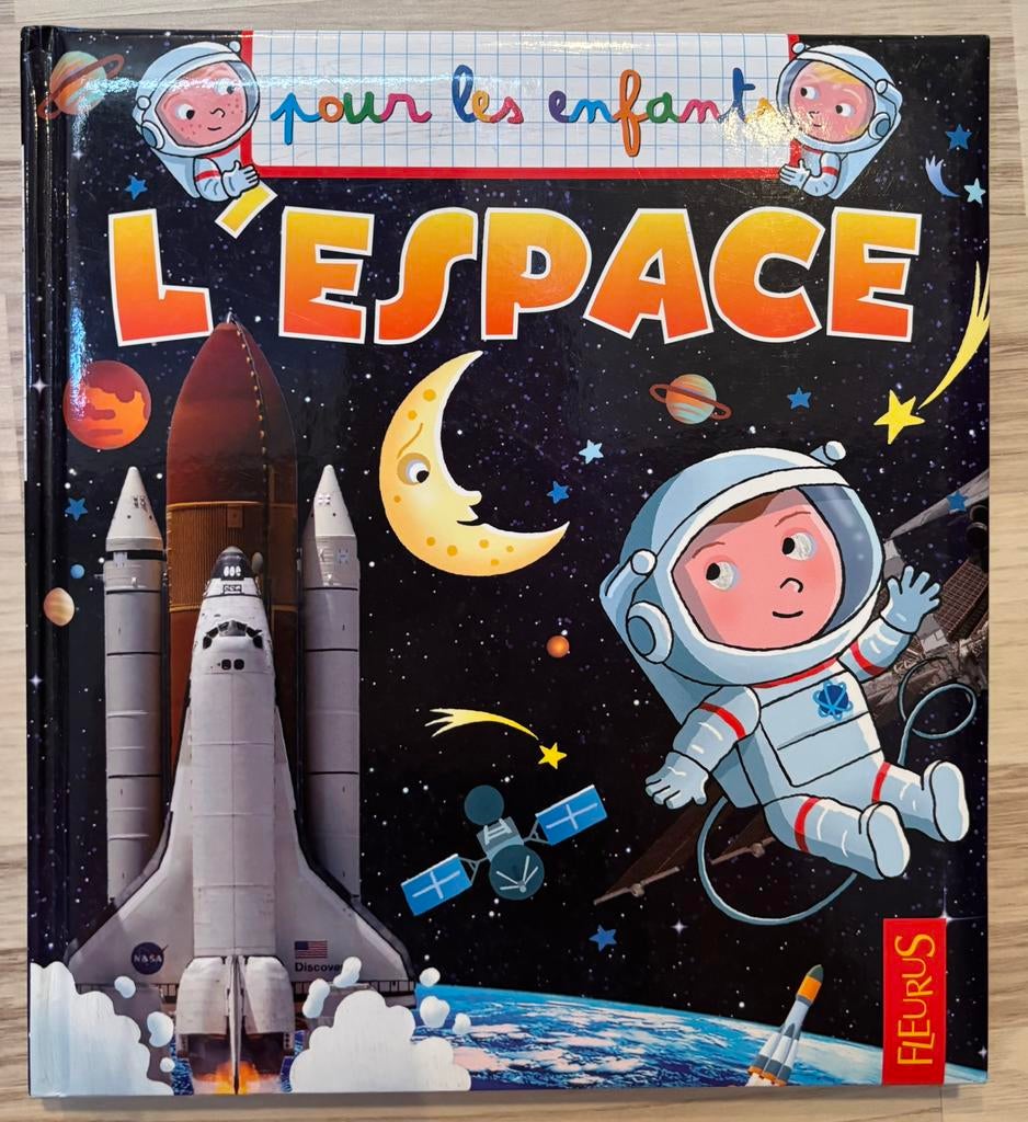 Livre : L’espace pour les enfants., Enlèvement ou Envoi, Utilisé, Edition Fleurus, Non-fiction
