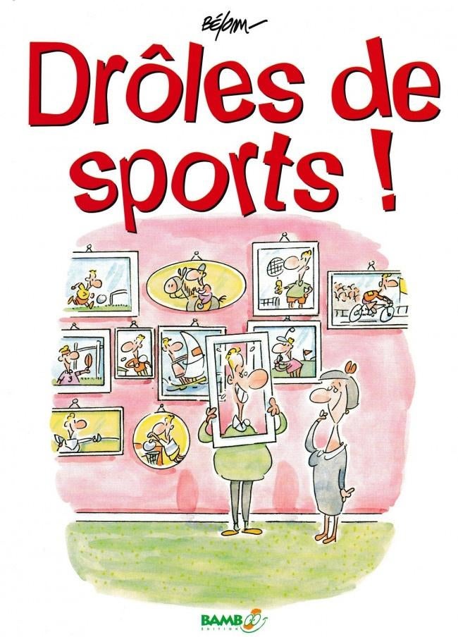 Drôles de sports ! - Drôles de sports ! OS EO, Neuf, Enlèvement ou Envoi, Une BD, Bélom