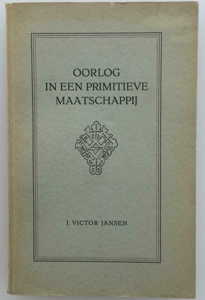 Oorlog in een primitieve maatschappij, Ophalen of Verzenden
