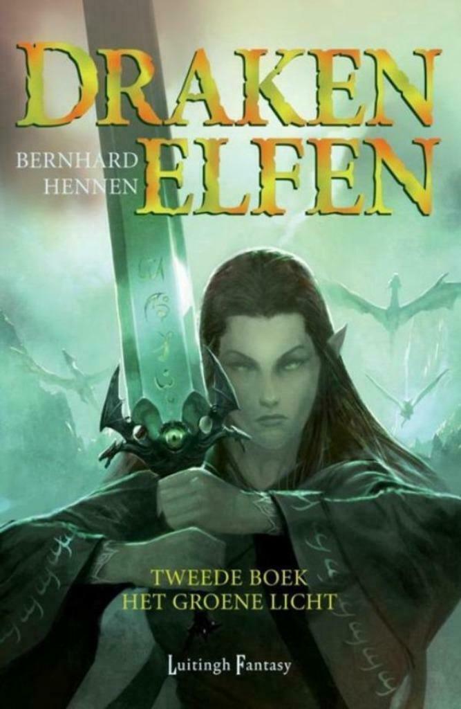 Drakenelfen II: Het Groene Licht - Bernhard Hennen, Boeken, Ophalen of Verzenden, Nieuw, Bernhard Hennen