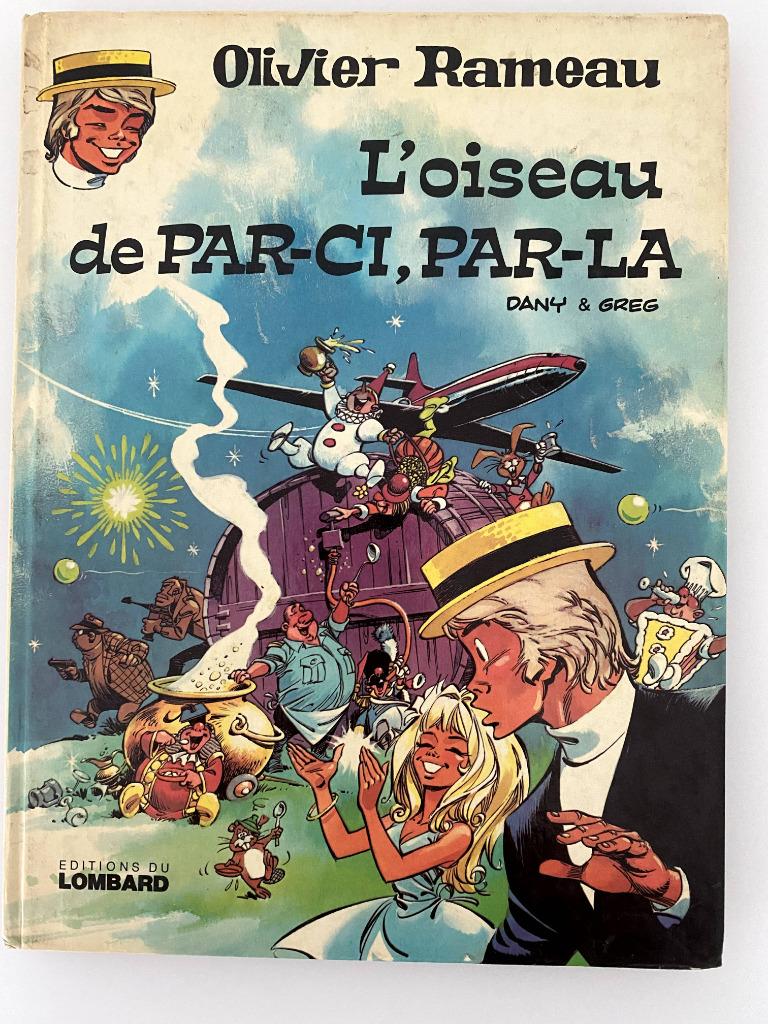 Olivier Rameau L'oiseau de Par-ci, Par-là Dany EO 1975, Livres, BD, Enlèvement ou Envoi, Une BD, Utilisé, Dany