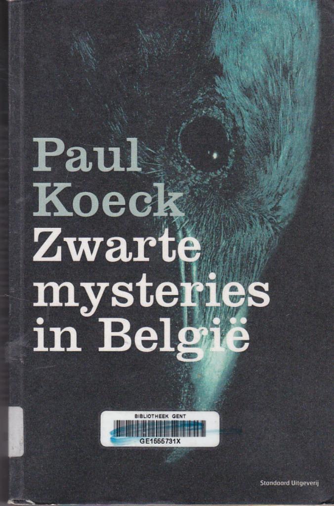 Zwarte mysteries in België., Boeken, Ophalen of Verzenden, Gelezen, Paul Koeck