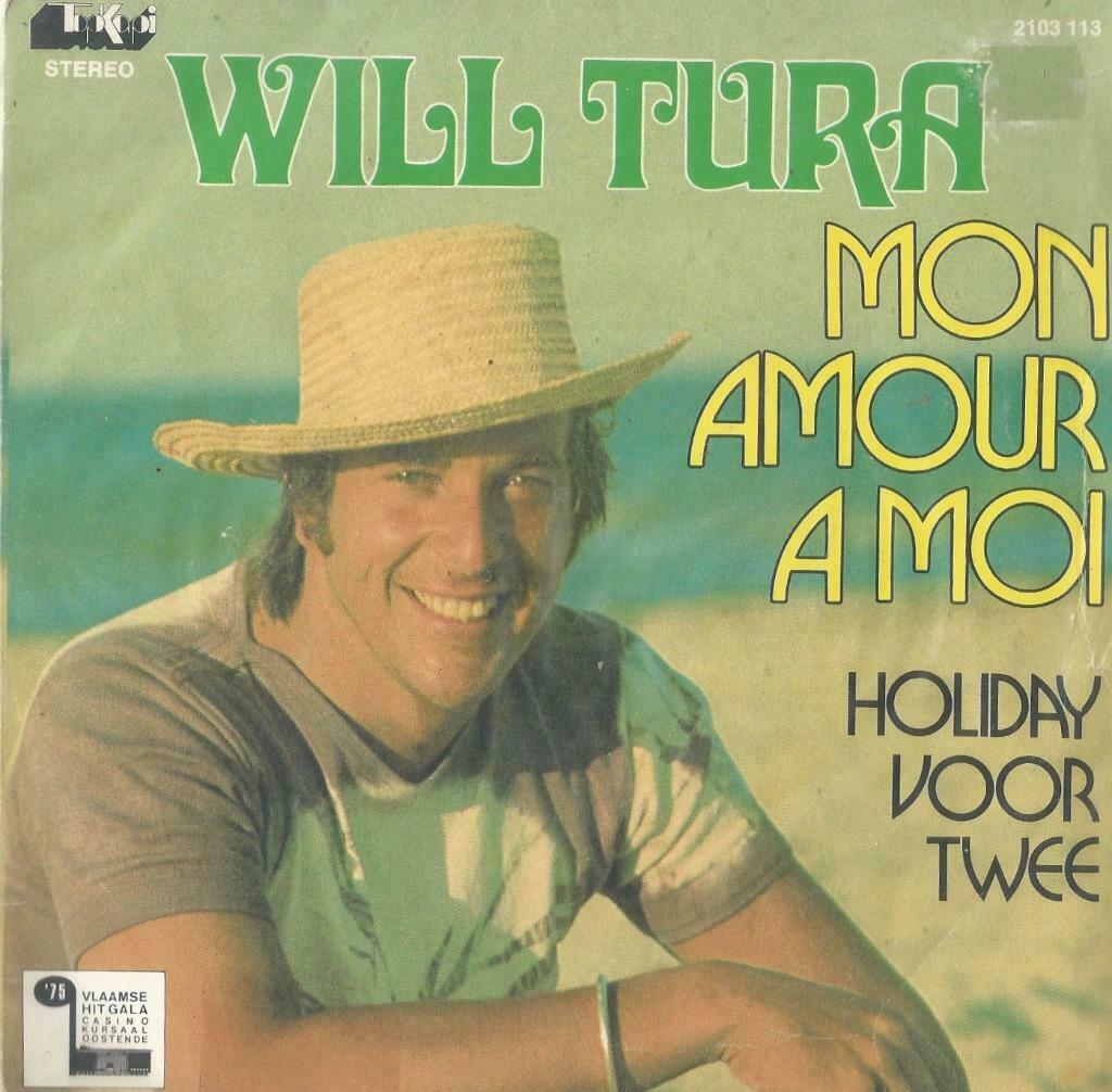 Will Tura – Mon amour a moi / Holiday voor twee - Single, Ophalen of Verzenden, Gebruikt, Nederlandstalig