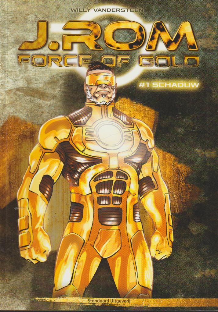 Vijf strips J. Rom Force of Gold - volledige reeks., Boeken, Stripverhalen, Verzenden