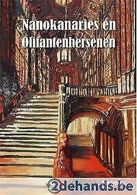 Nanokanaries en olifantenhersenen, Pen Stewart, Ophalen of Verzenden, Gelezen