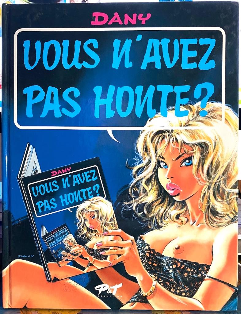 VOUS N'AVEZ PAS HONTE ? EDITION 1994, Enlèvement ou Envoi, DANY.