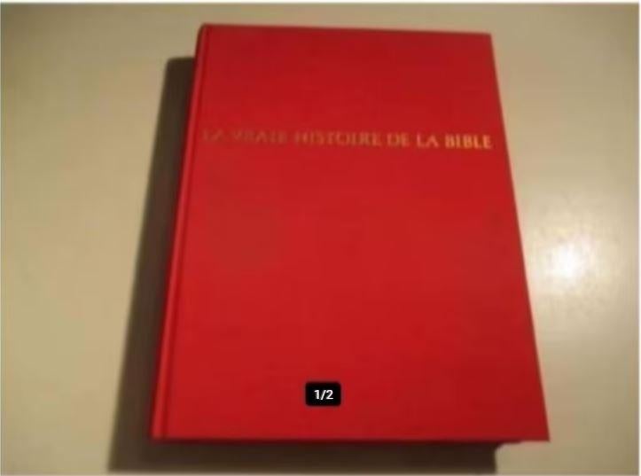 Beau livre en français - La Vraie Histoire de la Bible, Enlèvement ou Envoi, Comme neuf