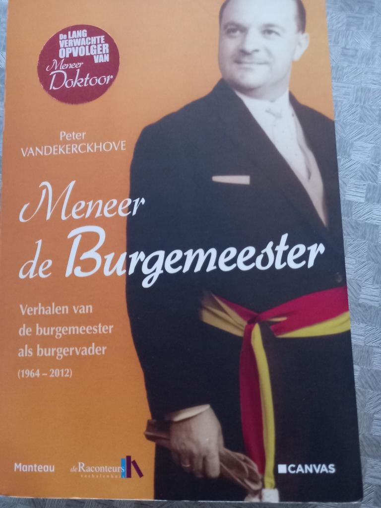 Peter Vandekerckhove - Meneer de burgemeester, Boeken, Ophalen of Verzenden, Zo goed als nieuw, Peter Vandekerckhove