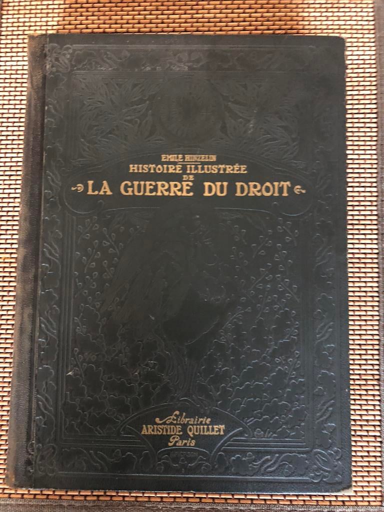 La guerre du droit.Quillet.Emile Hinzelin, Enlèvement ou Envoi, Livre ou Revue