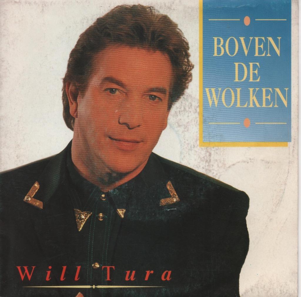 45t Will Tura - Boven de wolken (1993) izgs, Ophalen of Verzenden, Zo goed als nieuw, Nederlandstalig