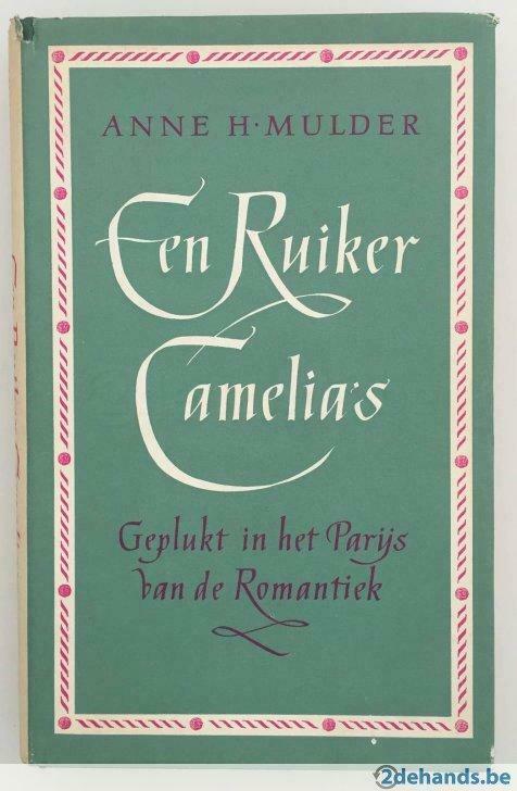 Een ruiker camelia's,  door Anne H. Mulder, Gelezen