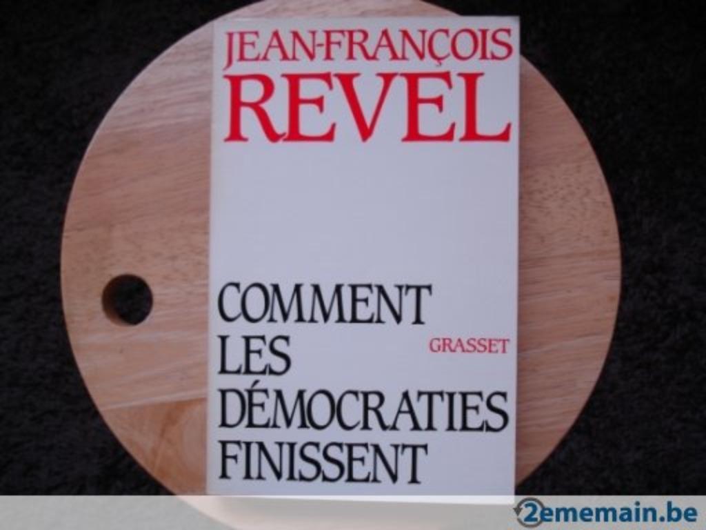Hoe de Democraten eindigen, Jean-François Revel, Boeken, Politiek en Maatschappij, Gelezen, Ophalen of Verzenden