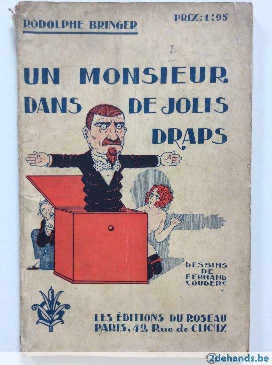 Un monsieur dans de jolis draps - Rodolphe Bringer, Enlèvement ou Envoi, Utilisé