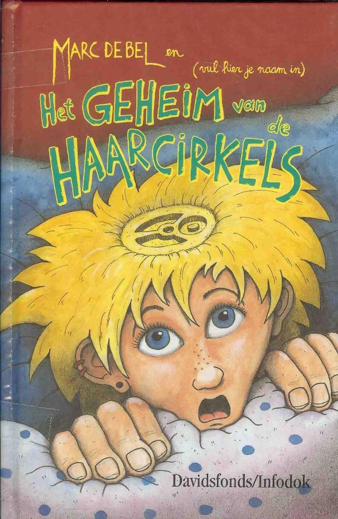 het geheim van de haarcirkels (192), Ophalen of Verzenden, Nieuw, Marc de Bel, Fictie