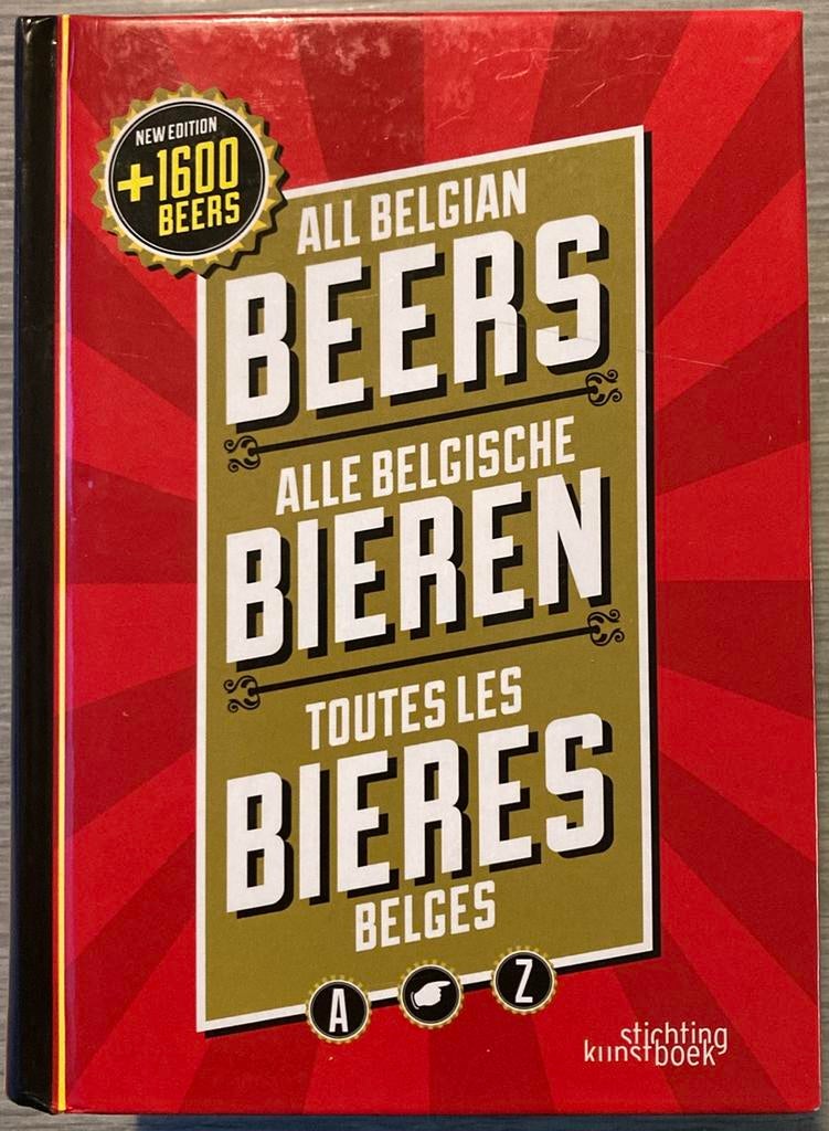 All Belgian beers, Alle Belgische Bieren, Toutes les bieres, Boeken, Ophalen of Verzenden, Jaak Van Damme