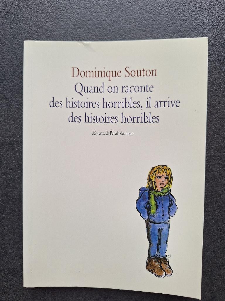 Quand on raconte des histoires horribles, il arrive des hist, Ophalen of Verzenden, Gelezen, Ecole des Loisirs, Fictie