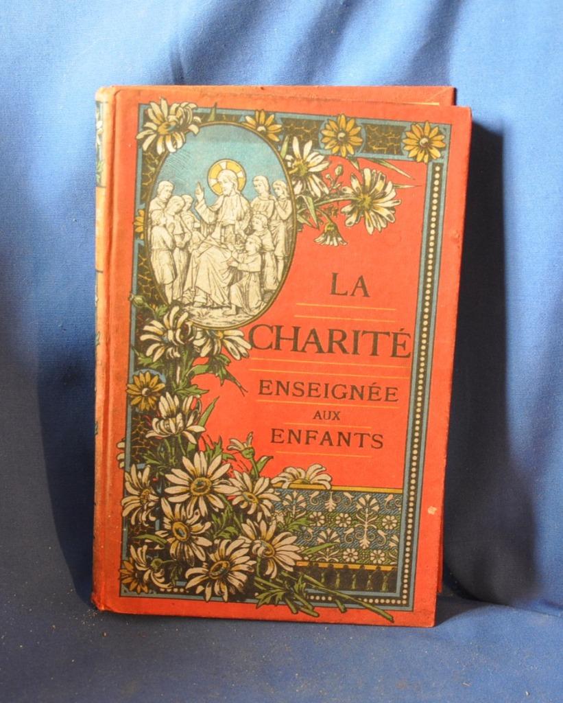 livre religieux la charité enseignée aux enfants (x2101), Livres, Religion & Théologie, Enlèvement ou Envoi, Utilisé, Christianisme | Catholique