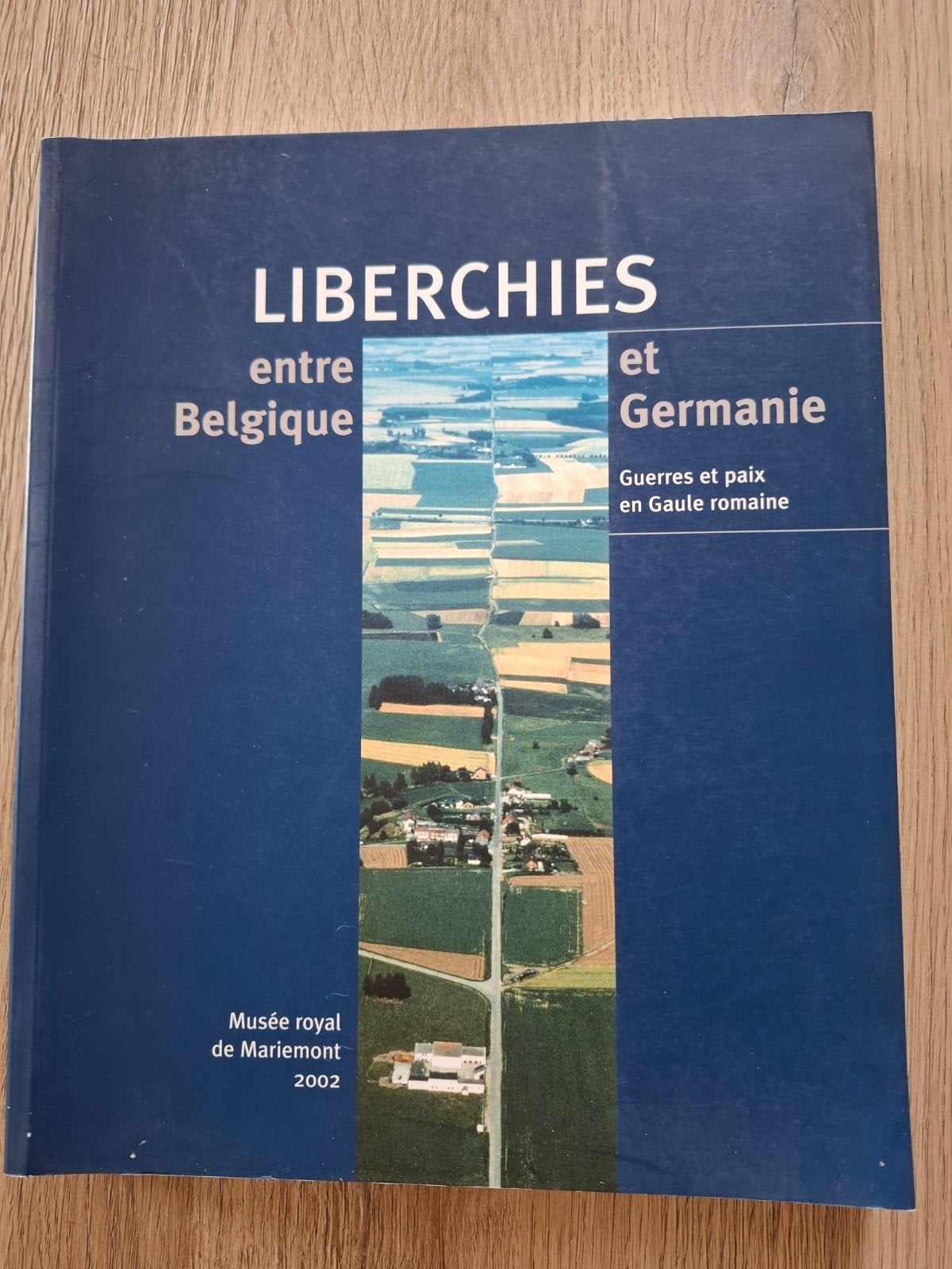 Liberchies tussen België en Duitsland, Boeken, Geschiedenis | Nationaal, Ophalen of Verzenden