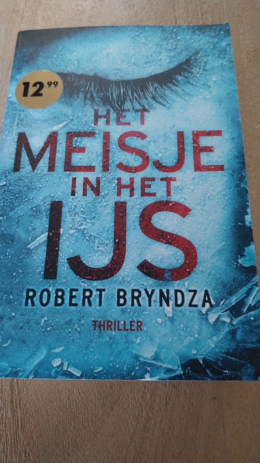 Het meisje in het ijs, België, Robert Bryndza, Nieuw, Ophalen of Verzenden