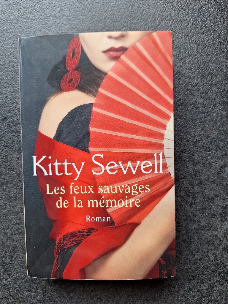Les feux sauvages de la mémoire - Kitty Sewell, Enlèvement, Comme neuf, Kitty Sewell