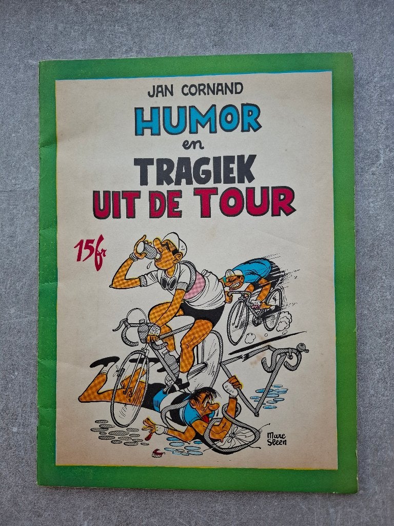 Humor en tragiek uit de tour (illustraties van Marc Sleen), Collections, Enlèvement ou Envoi, Utilisé, Livre ou Revue