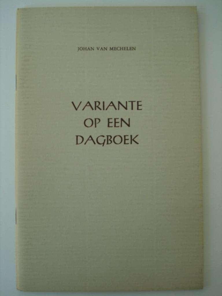 BK2. Johan van Mechelen Variante op een dagboek, Johan van Mechelen, Verzenden, Nieuw, Eén auteur