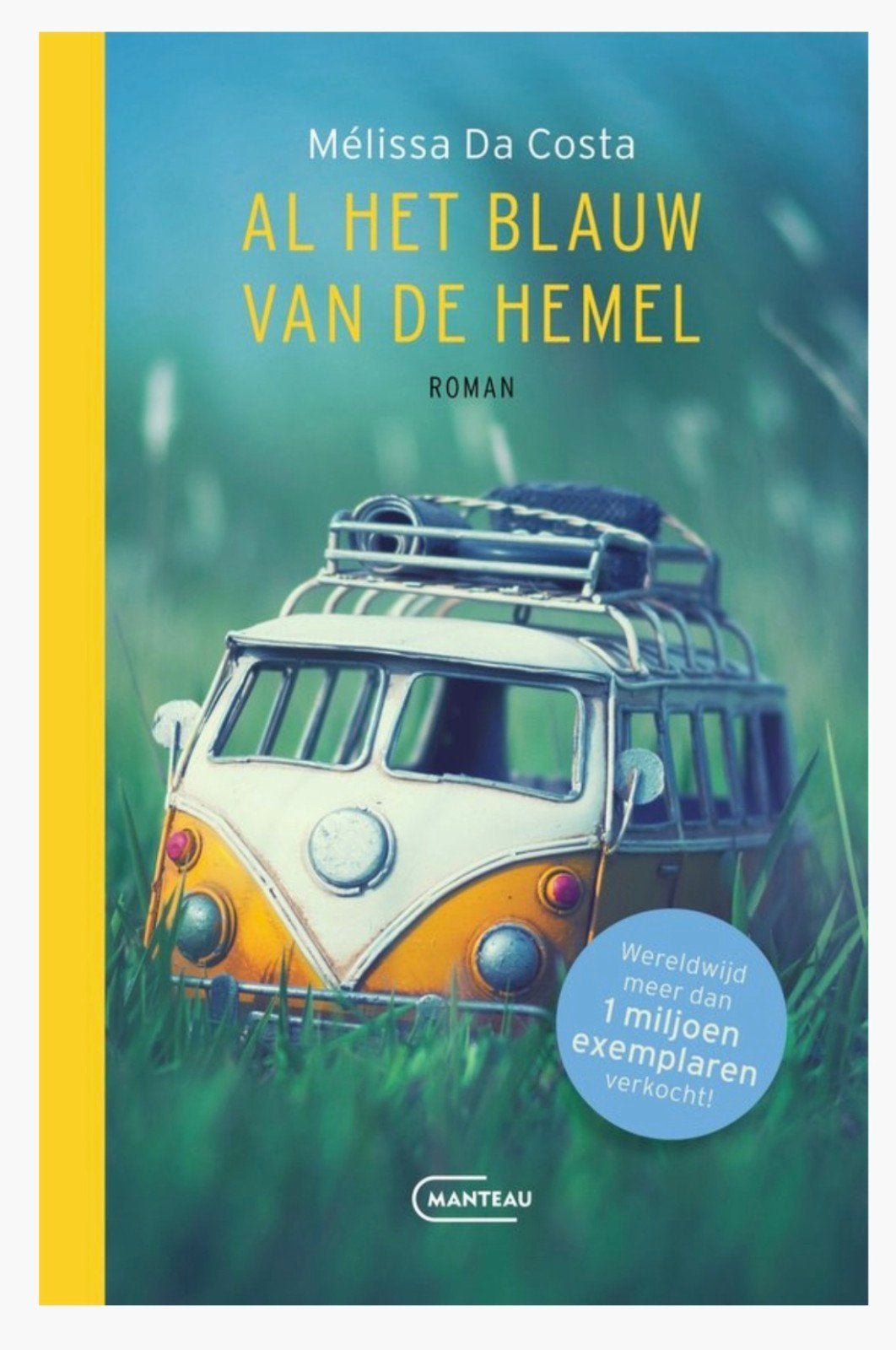 Al het blauw van de hemel, Ophalen