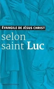 Évangile de Luc., Livres, Religion & Théologie, Comme neuf, Enlèvement, Autre, Christianisme | Protestants