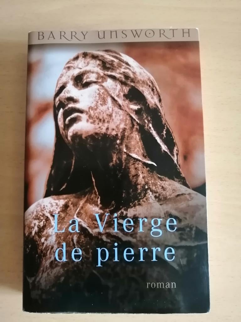 La vierge de pierre de Barry Unsworth, Boeken, Romans, Ophalen of Verzenden