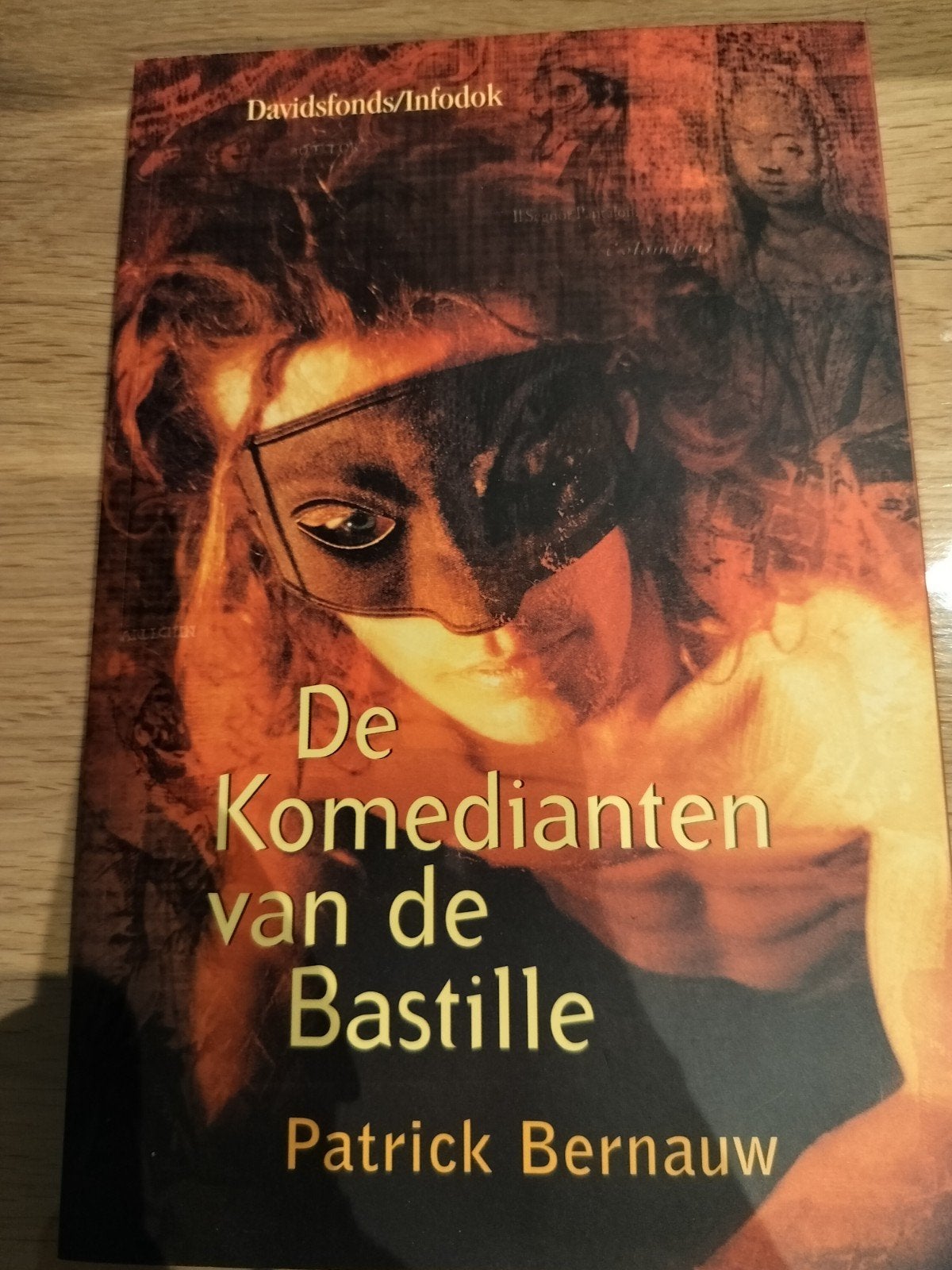 Patrick Bernauw - De Komedianten van de Bastille, Boeken, Ophalen of Verzenden, Patrick Bernauw