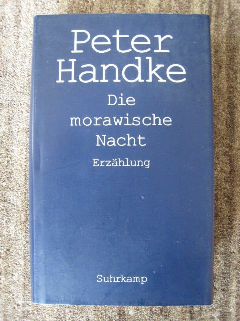 P.  Handke: Die Morawische Nacht, Enlèvement, Comme neuf