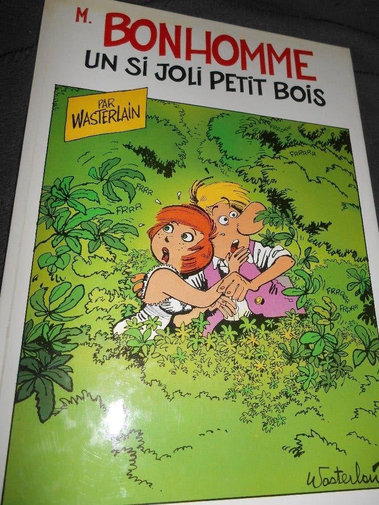 M Bonhomme" un si joli petit bois"(Wasterlain)eo Magic Strip, Enlèvement ou Envoi