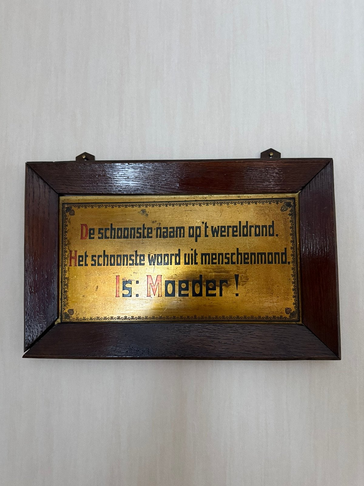 Houten plaquette met spreuk moeder, Ophalen