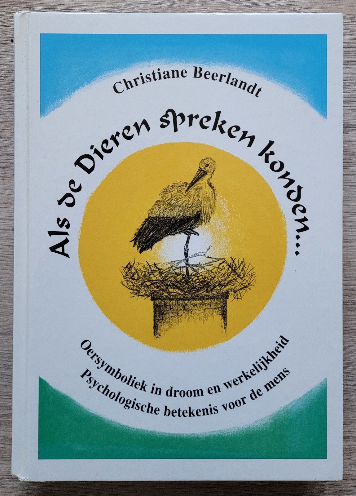 Christiane Beerlandt - Als de Dieren spreken konden ..., Boeken, Ophalen of Verzenden, Nieuw, Christiane Beerlandt