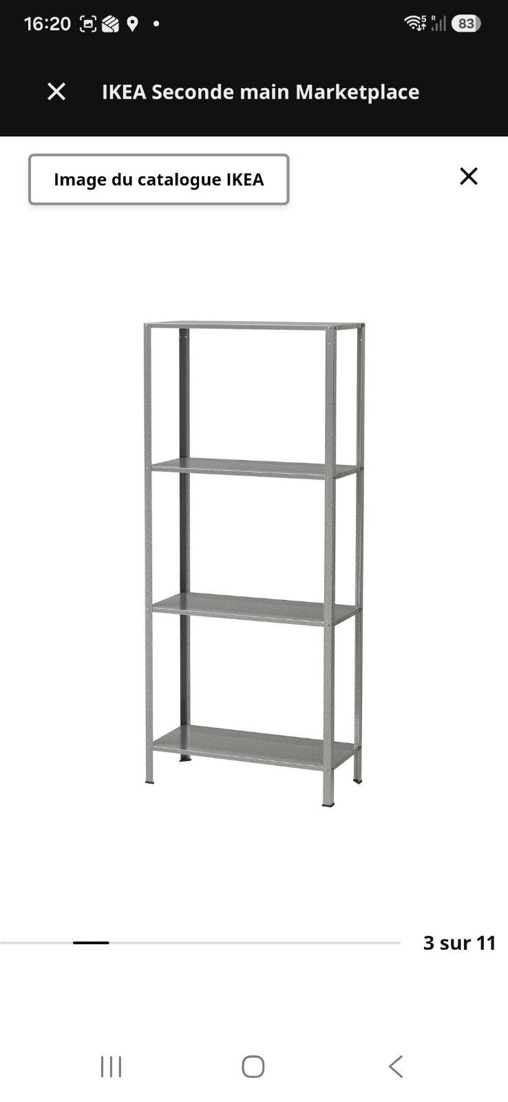 Etagere hyllis ikea en métal, Enlèvement