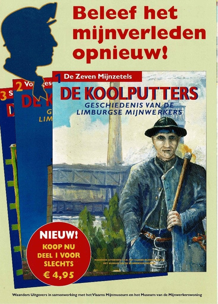 De Koolputters - geschiedenis van de Limburgse mijnwerkers, Boeken, 20e eeuw of later, Nieuw, Diverse auteurs, Ophalen of Verzenden